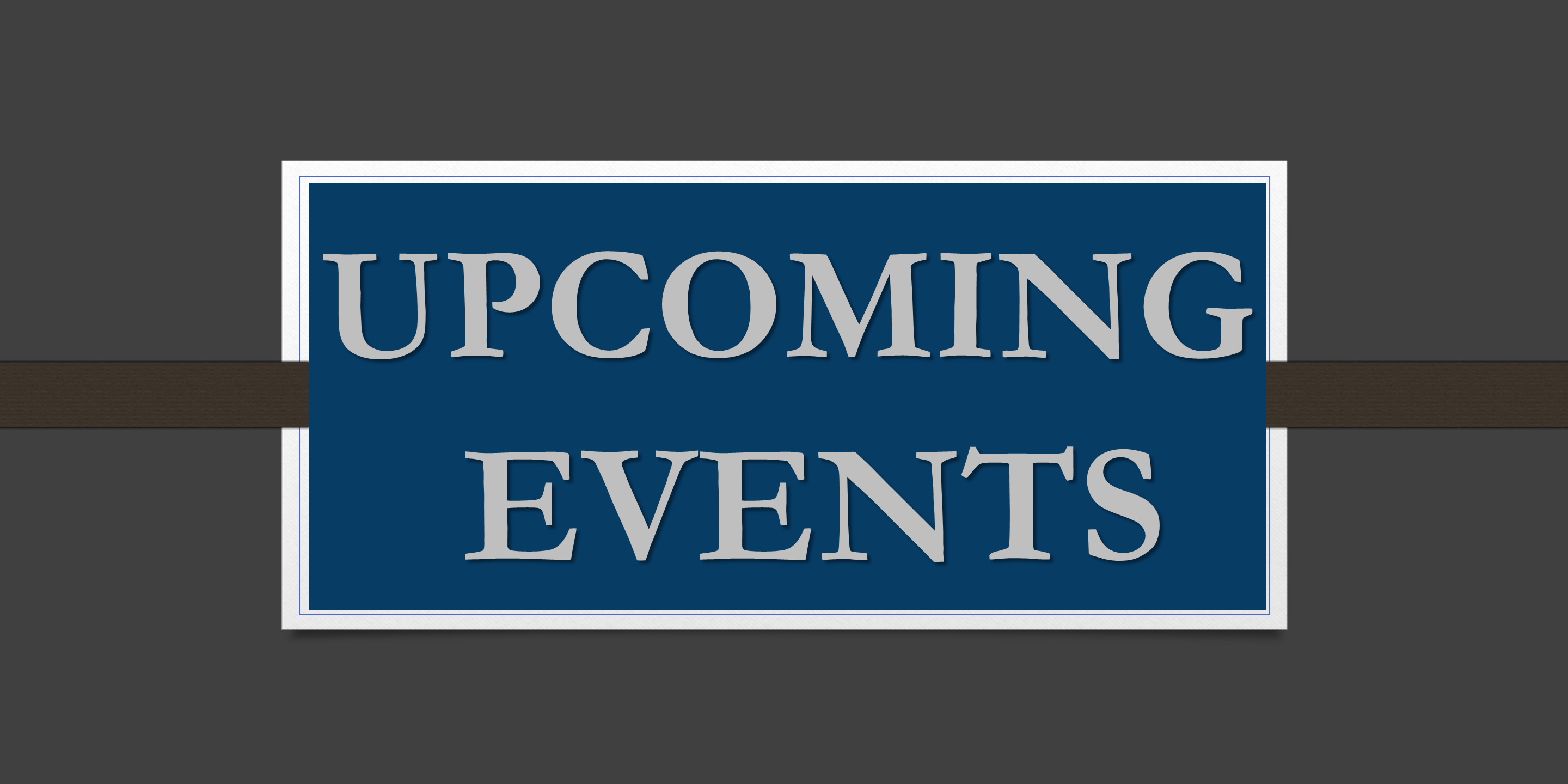 Upcoming Events